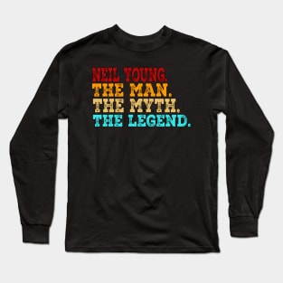 Neil Young The Man The Myth The Legend Long Sleeve T-Shirt